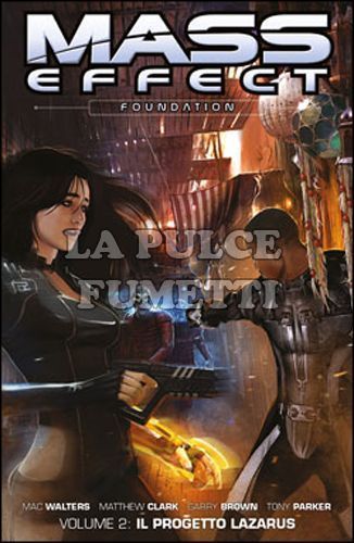 100% PANINI COMICS - MASS EFFECT - FOUNDATION #     2: IL PROGETTO LAZARUS